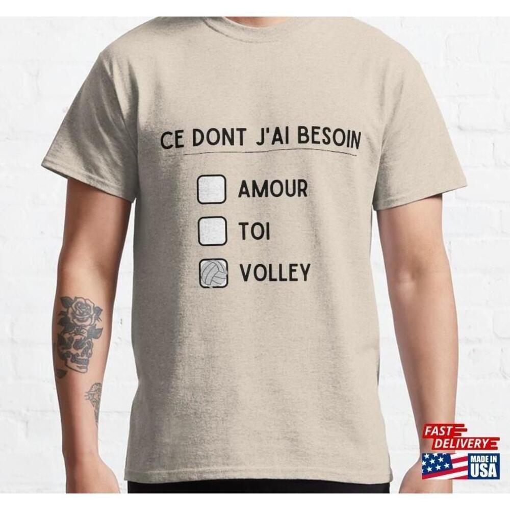 What I Need Volleyball Classic Tshirt Tee